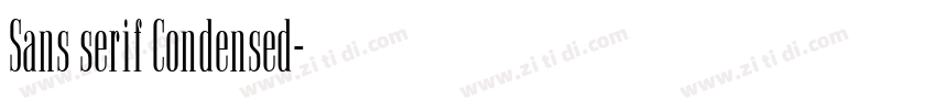 Sans serif Condensed字体转换 Sans serif Condensed字体转换